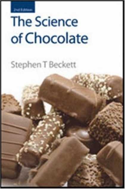  ɿ - ܲ˵ 2棩(The Science of Chocolate 2nd Edition)(Stephen T Beckett)ͼ[PDF] 